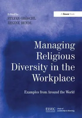 Gröschl / Bendl | Managing Religious Diversity in the Workplace | Buch | 978-1-4724-4106-5 | www.sack.de