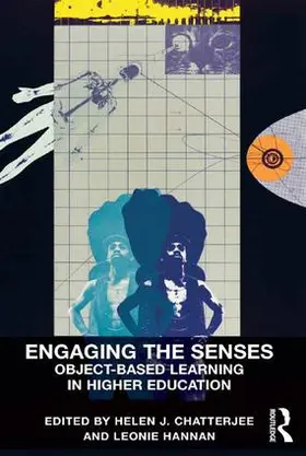 Chatterjee / Hannan | Engaging the Senses: Object-Based Learning in Higher Education | Buch | 978-1-4724-4615-2 | www.sack.de