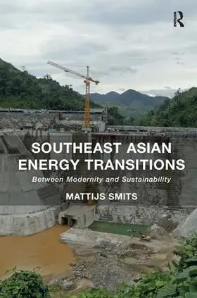 Smits | Southeast Asian Energy Transitions | Buch | 978-1-4724-4875-0 | www.sack.de