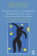 Rüther / Schaser |  Gender and Conversion Narratives in the Nineteenth Century | Buch |  Sack Fachmedien
