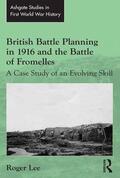 Lee |  British Battle Planning in 1916 and the Battle of Fromelles | Buch |  Sack Fachmedien