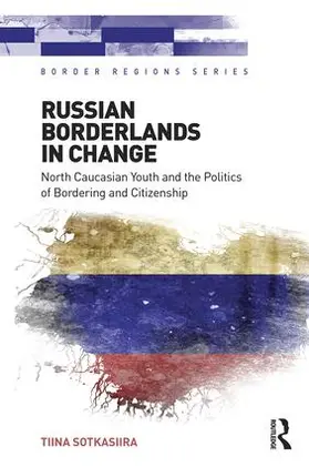 Sotkasiira |  Russian Borderlands in Change | Buch |  Sack Fachmedien