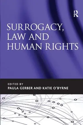 Gerber / O'Byrne | Surrogacy, Law and Human Rights | Buch | 978-1-4724-5124-8 | www.sack.de