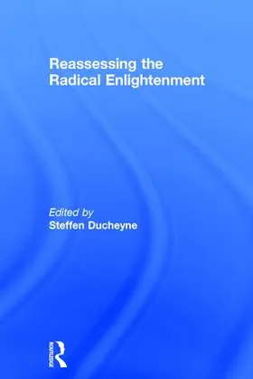 Ducheyne |  Reassessing the Radical Enlightenment | Buch |  Sack Fachmedien