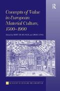 Munck / Lyna |  Concepts of Value in European Material Culture, 1500-1900 | Buch |  Sack Fachmedien