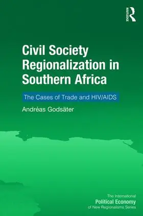 Godsäter | Civil Society Regionalization in Southern Africa | Buch | 978-1-4724-5237-5 | www.sack.de