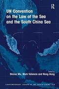 Wu / Valencia / Hong |  UN Convention on the Law of the Sea and the South China Sea | Buch |  Sack Fachmedien
