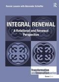 Lessem / Schieffer |  Integral Renewal | Buch |  Sack Fachmedien