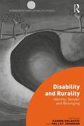Soldatic / Johnson |  Disability and Rurality | Buch |  Sack Fachmedien