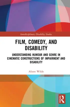 Wilde |  Film, Comedy, and Disability | Buch |  Sack Fachmedien