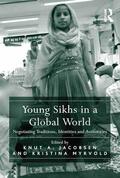 Jacobsen / Myrvold |  Young Sikhs in a Global World | Buch |  Sack Fachmedien