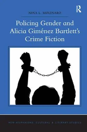 Molinaro |  Policing Gender and Alicia Giménez Bartlett's Crime Fiction | Buch |  Sack Fachmedien
