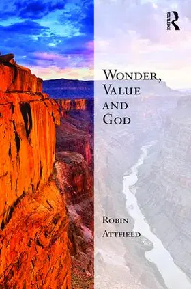 Attfield |  Wonder, Value and God | Buch |  Sack Fachmedien