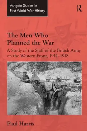 Harris |  The Men Who Planned the War | Buch |  Sack Fachmedien