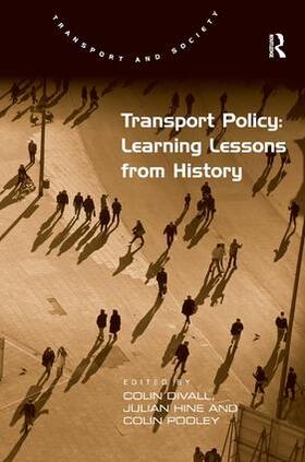 Divall / Hine | Transport Policy: Learning Lessons from History | Buch | 978-1-4724-6005-9 | sack.de