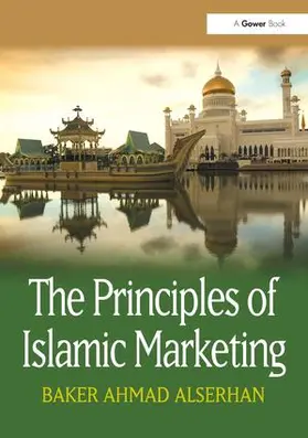 Alserhan |  The Principles of Islamic Marketing | Buch |  Sack Fachmedien