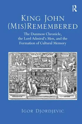 Djordjevic | King John (Mis)Remembered | Buch | 978-1-4724-6204-6 | www.sack.de