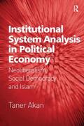 Akan |  Institutional System Analysis in Political Economy | Buch |  Sack Fachmedien