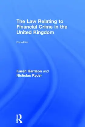 Harrison / Ryder |  The Law Relating to Financial Crime in the United Kingdom | Buch |  Sack Fachmedien