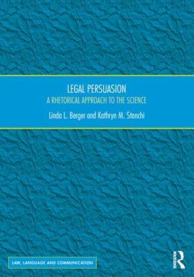 L. Berger / M. Stanchi | Legal Persuasion | Buch | 978-1-4724-6452-1 | sack.de