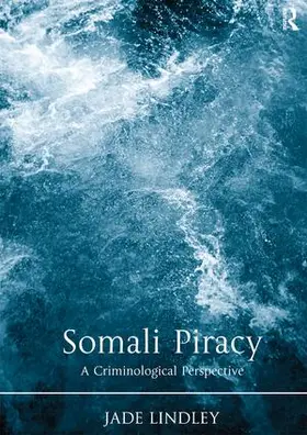 Lindley | Somali Piracy | Buch | 978-1-4724-6456-9 | www.sack.de