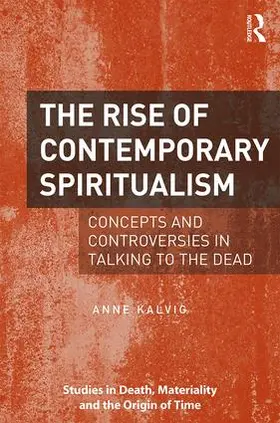 Kalvig |  The Rise of Contemporary Spiritualism | Buch |  Sack Fachmedien