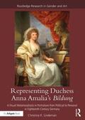 Lindeman |  Representing Duchess Anna Amalia's Bildung | Buch |  Sack Fachmedien