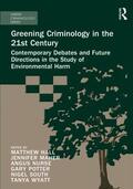 Wyatt / Hall / South |  Greening Criminology in the 21st Century | Buch |  Sack Fachmedien