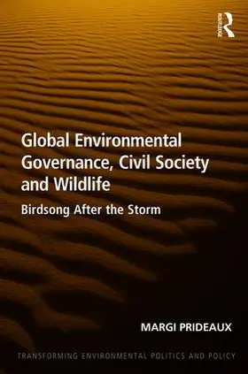 Prideaux |  Global Environmental Governance, Civil Society and Wildlife | Buch |  Sack Fachmedien