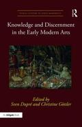 Dupre / Dupré / Gottler |  Knowledge and Discernment in the Early Modern Arts | Buch |  Sack Fachmedien