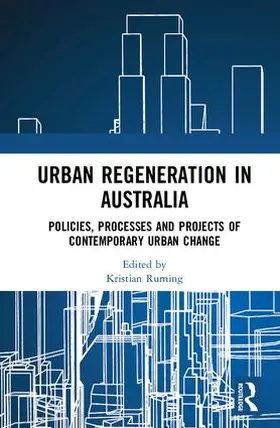 Ruming |  Urban Regeneration in Australia | Buch |  Sack Fachmedien