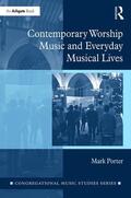 Porter |  Contemporary Worship Music and Everyday Musical Lives | Buch |  Sack Fachmedien