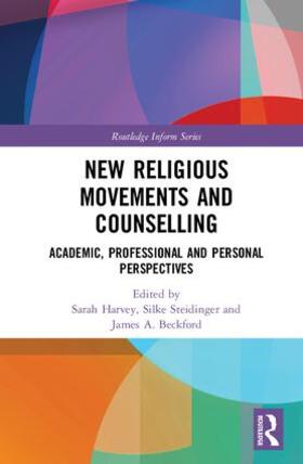 Harvey / Steidinger / Beckford | New Religious Movements and Counselling | Buch | 978-1-4724-7271-7 | sack.de