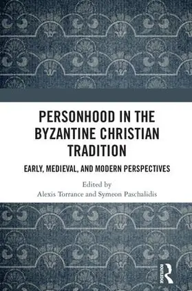 Torrance / Paschalidis |  Personhood in the Byzantine Christian Tradition | Buch |  Sack Fachmedien