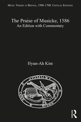 Kim |  The Praise of Musicke, 1586 | Buch |  Sack Fachmedien