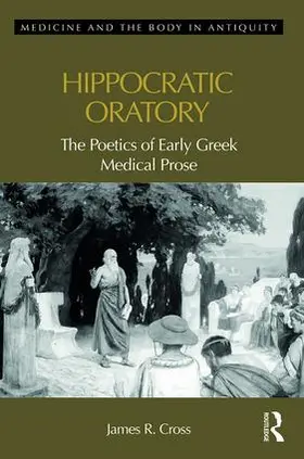 Cross |  Hippocratic Oratory | Buch |  Sack Fachmedien