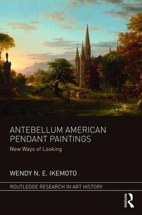 Ikemoto | Antebellum American Pendant Paintings | Buch | 978-1-4724-7558-9 | sack.de