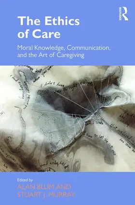 Blum / Murray | The Ethics of Care | Buch | 978-1-4724-7559-6 | www.sack.de