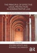 Szente / Lachmayer |  The Principle of Effective Legal Protection in Administrative Law | Buch |  Sack Fachmedien