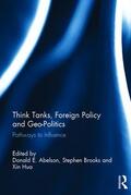 Abelson / Hua / Brooks |  Think Tanks, Foreign Policy and Geo-Politics | Buch |  Sack Fachmedien