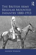 Winrow |  The British Army Regular Mounted Infantry 1880-1913 | Buch |  Sack Fachmedien