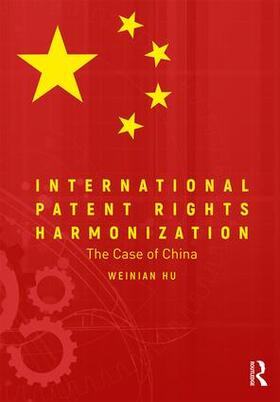 Hu | International Patent Rights Harmonisation | Buch | sack.de