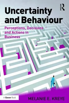 Kreye | Uncertainty and Behaviour | Buch | 978-1-4724-8241-9 | www.sack.de