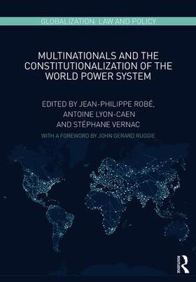 Robe / Lyon-Caen / Vernac | Multinationals and the Constitutionalization of the World Power System | Buch | 978-1-4724-8292-1 | sack.de