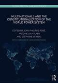 Robe / Lyon-Caen / Vernac |  Multinationals and the Constitutionalization of the World Power System | Buch |  Sack Fachmedien
