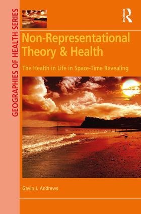 Andrews | Non-Representational Theory & Health | Buch | 978-1-4724-8310-2 | sack.de
