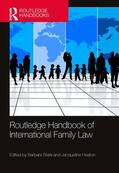Stark / Heaton |  Routledge Handbook of International Family Law | Buch |  Sack Fachmedien