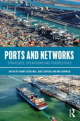 Geerlings / Kuipers / Zuidwijk |  Ports and Networks | Buch |  Sack Fachmedien