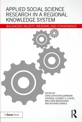 Garmann Johnsen / Hauge / Magnussen |  Applied Social Science Research in a Regional Knowledge System | Buch |  Sack Fachmedien