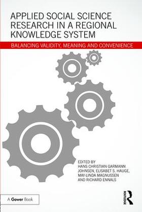 Garmann Johnsen / Hauge / Magnussen | Applied Social Science Research in a Regional Knowledge System | Buch | sack.de